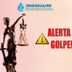 Alerta de golpe usando nome da assessoria jurídica do Sindágua/RN