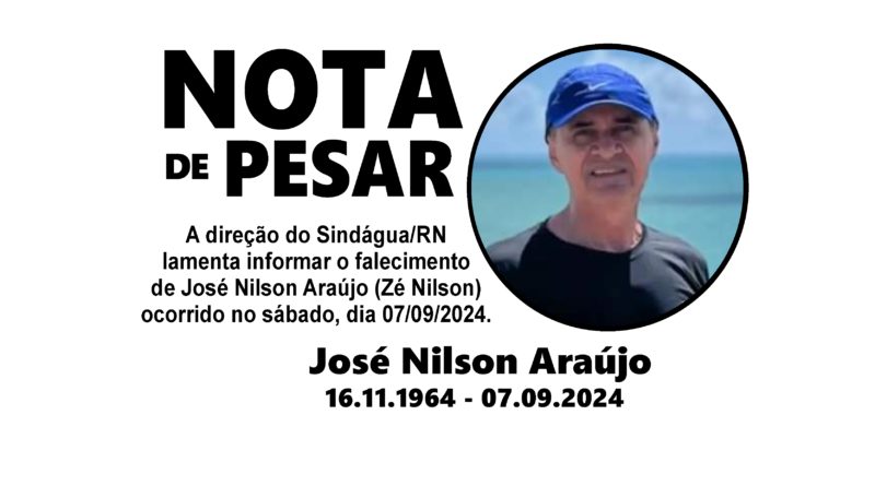 Nota de pesar por José Nilson Araújo